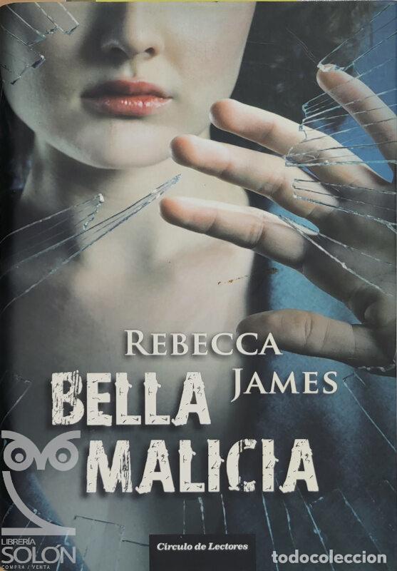 Libros: Bella malicia - Rebecca James - Foto 1
