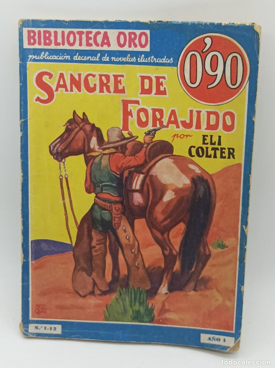 Libros: BIBLIOTECA ORO - SANGRE DE FORAJIDO - Foto 1