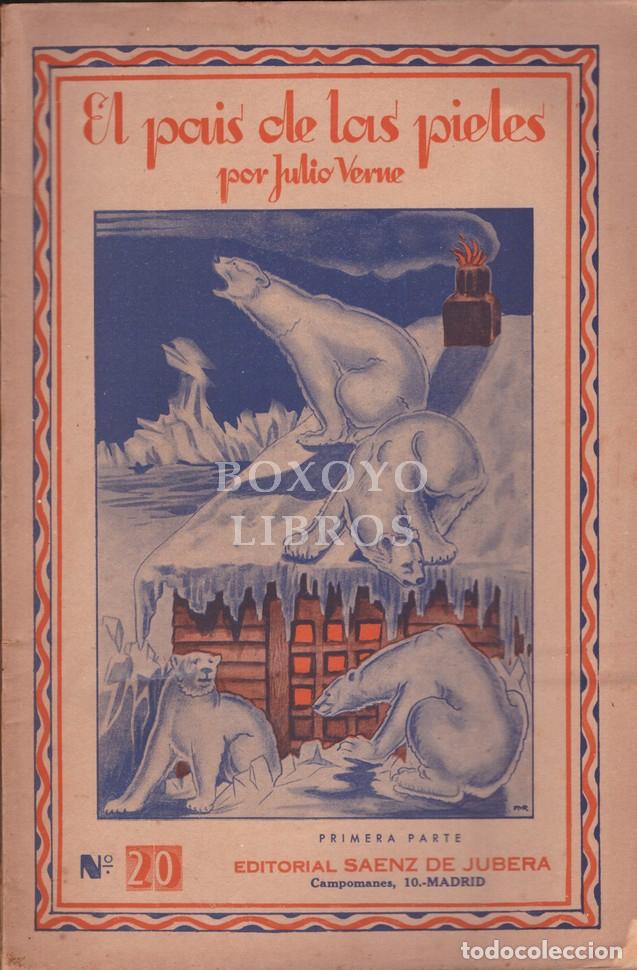 Libros: VERNE, Julio. El pa&iacute;s de las pieles. Primera Parte - Foto 1