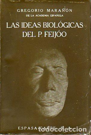 Libros: LAS IDEAS BIOL&Oacute;GICAS DEL PADRE FEIJ&Oacute;O. 4&ordf; edici&oacute;n. - Foto 1