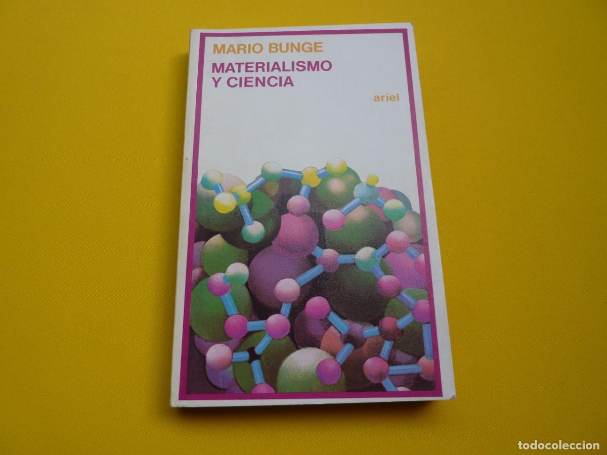 Libros: LIBRO MATERIALISMO Y CIENCIA - Mario Bunge - Ariel - 1981 - Foto 2