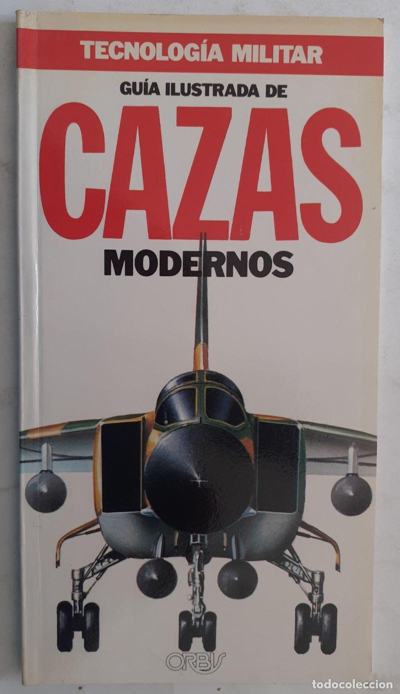 Libros: Gu&iacute;a ilustrada de cazas modernos - Foto 1
