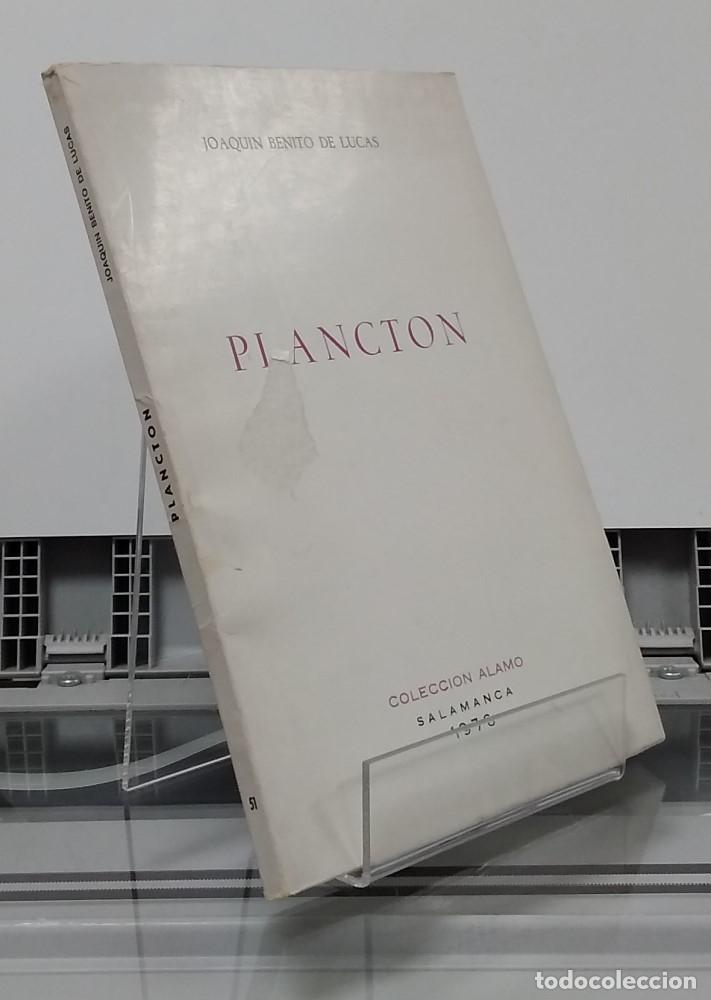 Libros: Placton (primera edici&oacute;n) - Joaqu&iacute;n Benito de Lucas - Foto 1