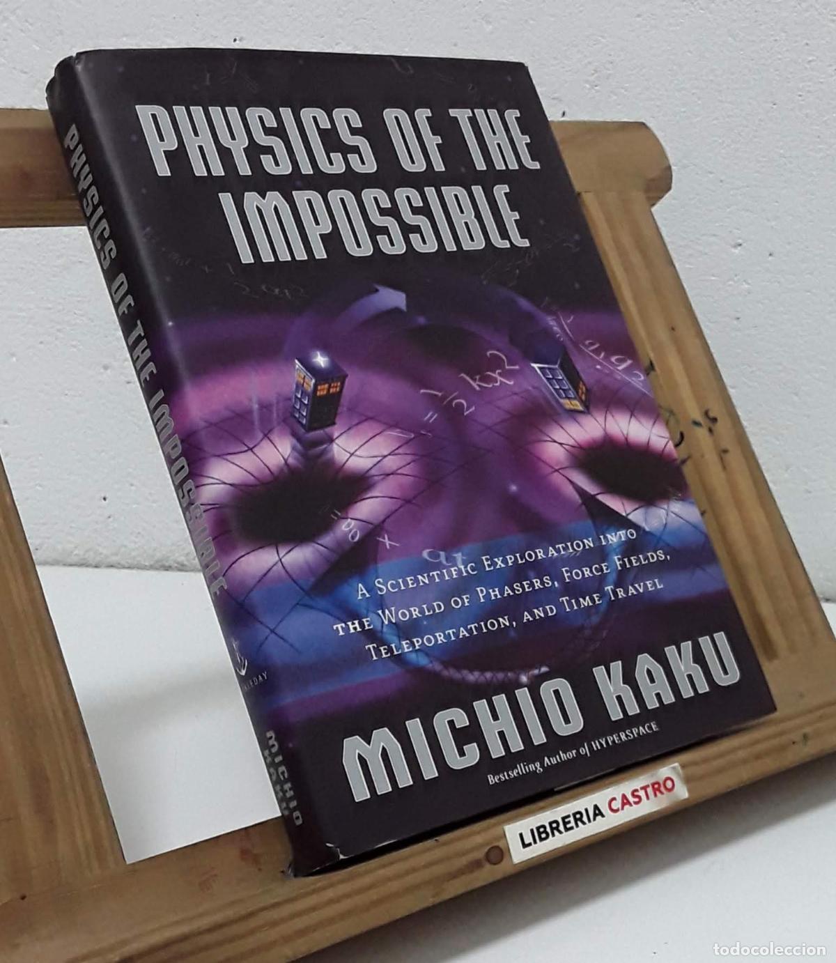 Libros: Physics of the impossible - Michio Kaku. - Foto 2