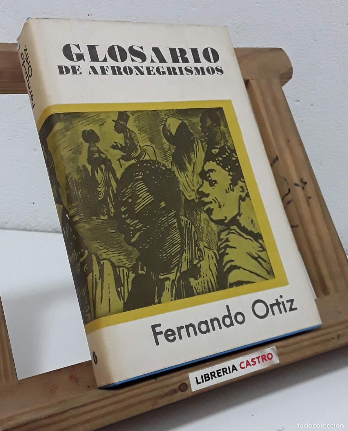 Libros: Glosario de afronegrismos - Fernando Ortiz. - Foto 1