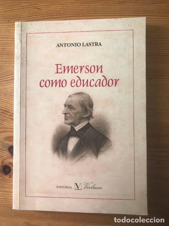 Libros: Antonio Lastra - Emerson como educador - Foto 1