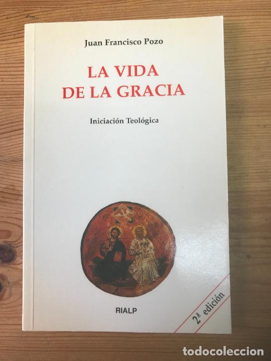Libros: Juan Francisco Pozo - La vida de la gracia - Foto 1