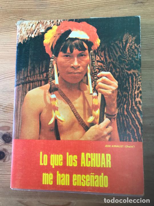 Libros: Jose Arnalot (Chuint) - Lo que los Achuar me han ense&ntilde;ado - Foto 1