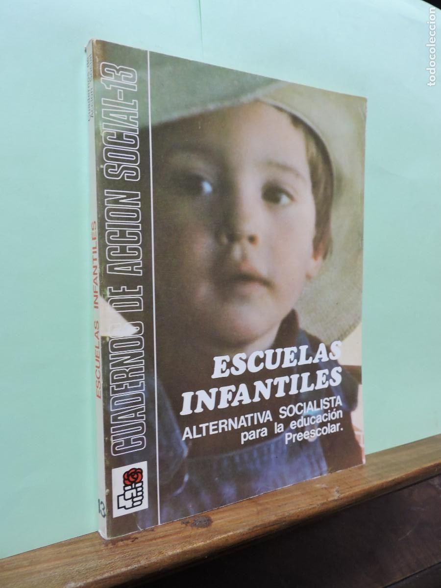 Livros em segunda m&atilde;o: Escuelas Infantiles, alternativa socialista para la educaci&oacute;n preescolar. Cuaderno de Acci&oacute;n Social