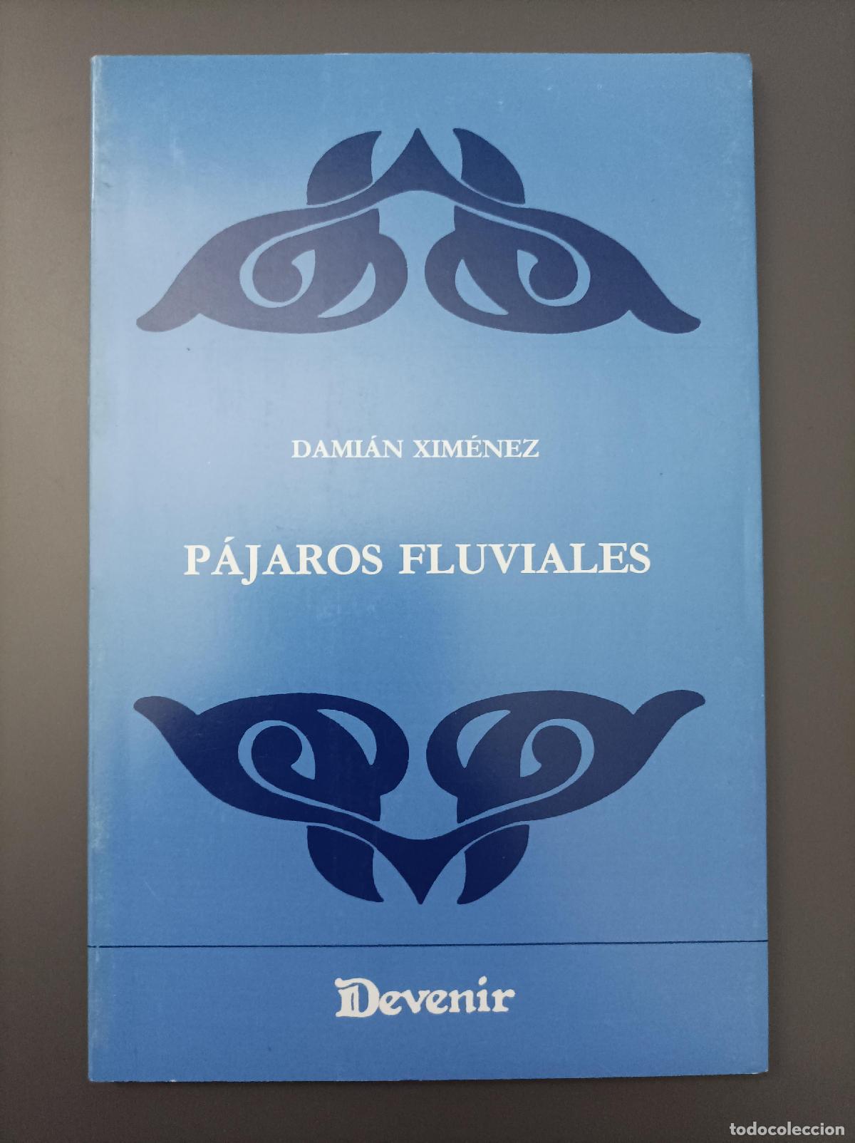 Libros: P&aacute;jaros fluviales - Xim&eacute;nez, Dami&aacute;n. - Foto 1