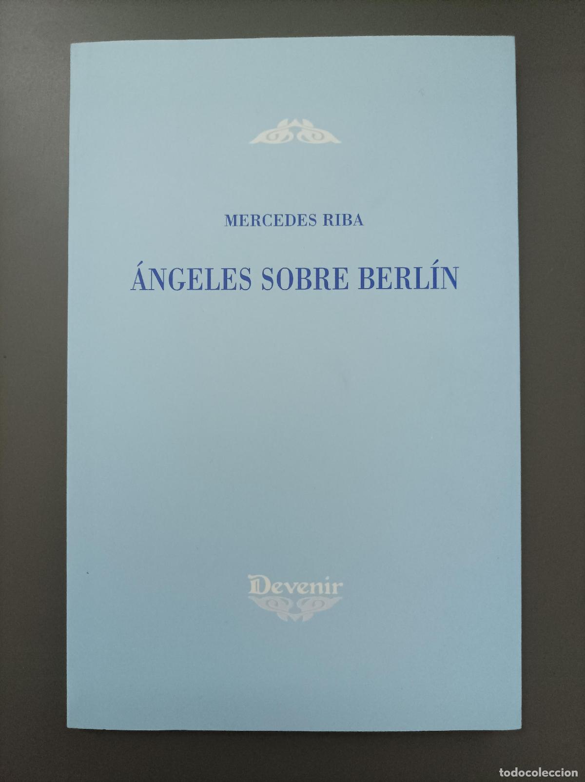 Libros: &Aacute;ngeles sobre Berl&iacute;n - Riba, Mercedes. - Foto 1