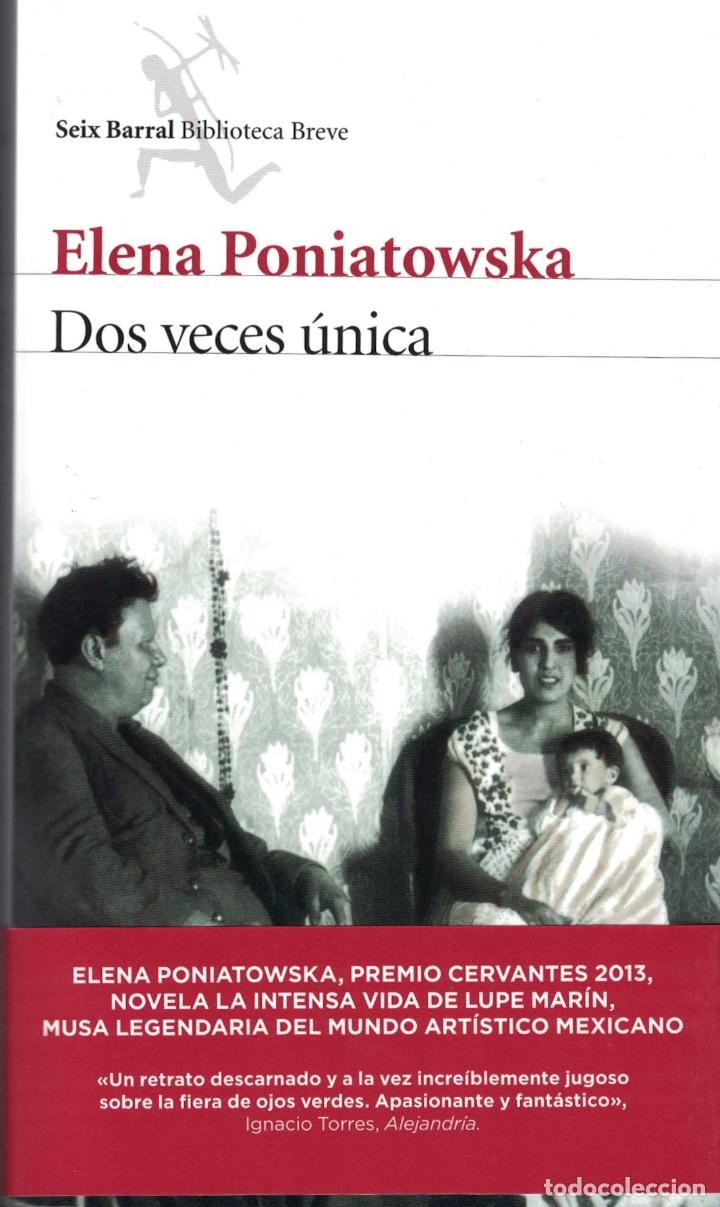 Libros: DOS VECES &Uacute;NICA. - Poniatowska. Elena, - Foto 1