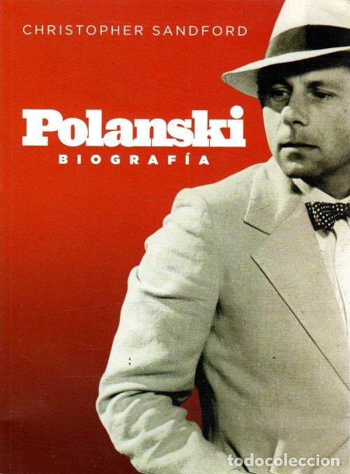 Libros: Polanski. Biograf&iacute;a - Sanford, Christopher - Foto 1