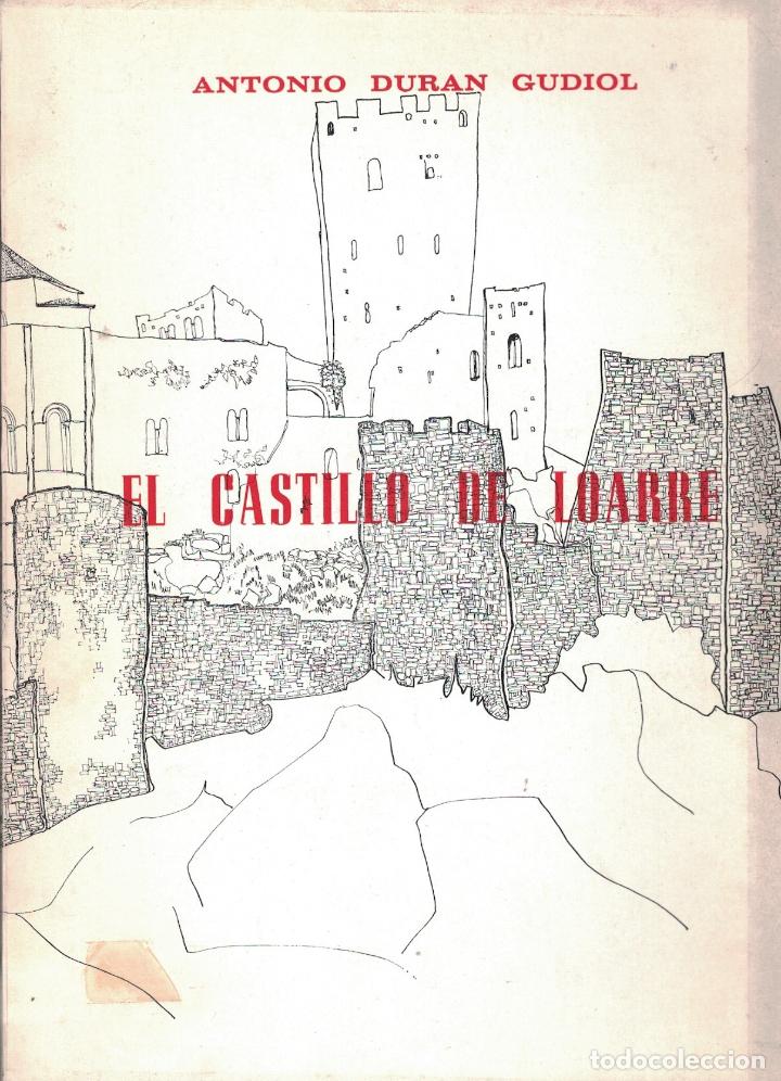 Libros: EL CASTILLO DE LOARRE. - Duran Gudiol. Antonio, - Foto 1