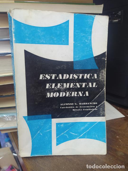Libros: ESTAD&Iacute;STICA ELEMENTAL MODERNA. ALFONSO. G. BARBANCHO. L22975-248 - Foto 1