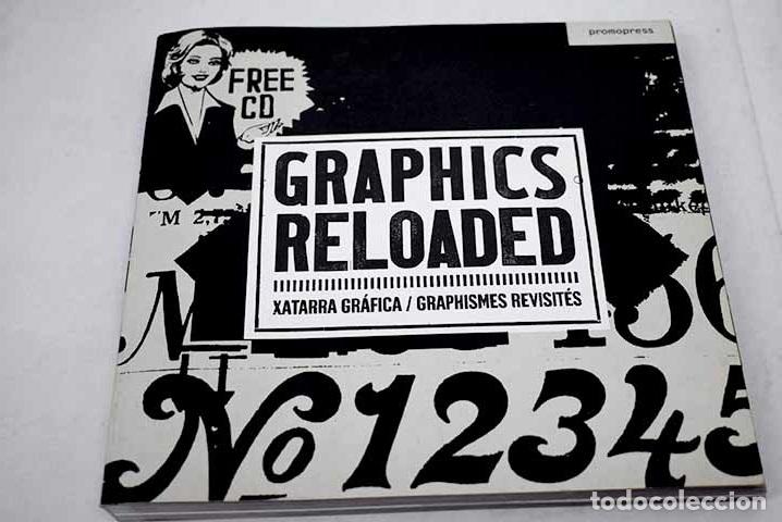 Libros: Graphics reloaded. Xatarra grafica - Foto 1