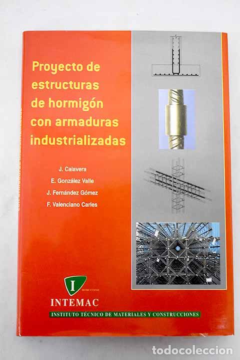 Libros: Proyecto de estructuras de hormig&oacute;n con armaduras industrializadas - Foto 1