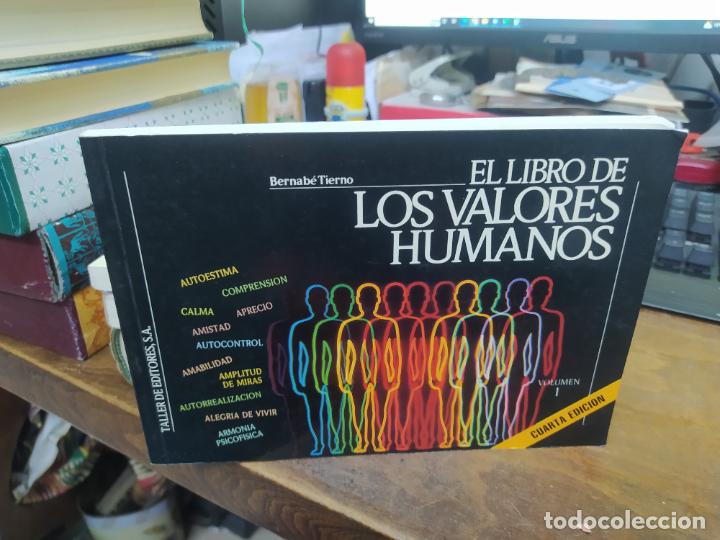 Libros: EL LIBRO DE LOS VALORES HUMANOS. BERNAB&Eacute; TIERNO. L22975-258 - Foto 2