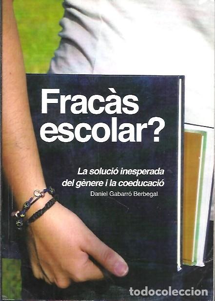 Libros: FRACAS ESCOLAR DANIEL GABARRO BERBEGAL - Foto 1