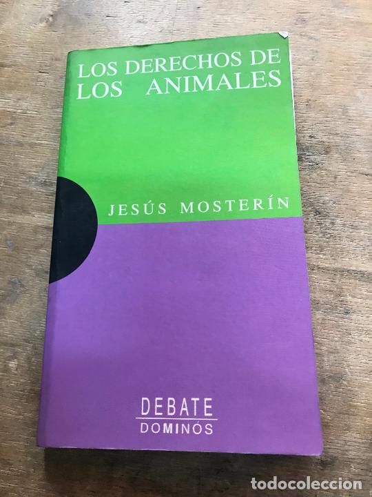 Libros: JES&Uacute;S MOSTER&Iacute;N. LOS DERECHOS DE LOS ANIMALES. - Foto 1