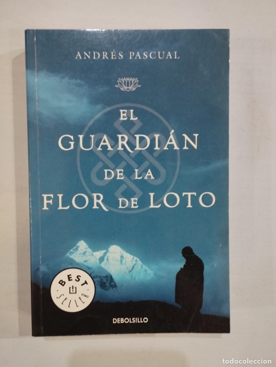 Libros: Andr&eacute;s Pascual - El guardi&aacute;n de la flor de loto - Foto 1