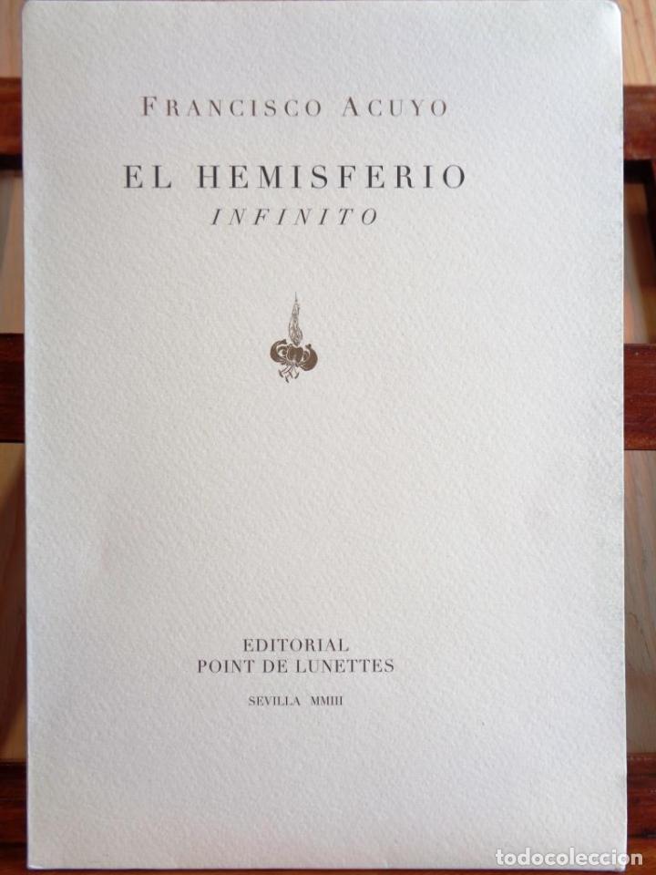 Libros: EL HEMISFERIO INFINITO - FRANCISCO ACUYO - Foto 1