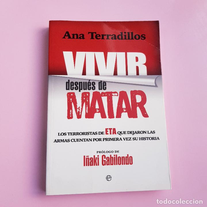 B&uuml;cher: LIBRO-VIVIR, DESPU&Eacute;S DE MATAR-ANA TERRADILLOS-COLECCIONISTAS.