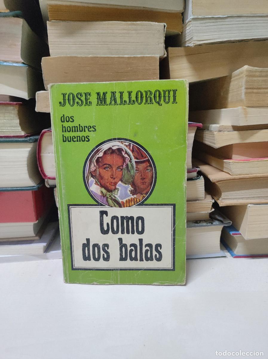 Libros: como dos balas jose mallorqui - Foto 1