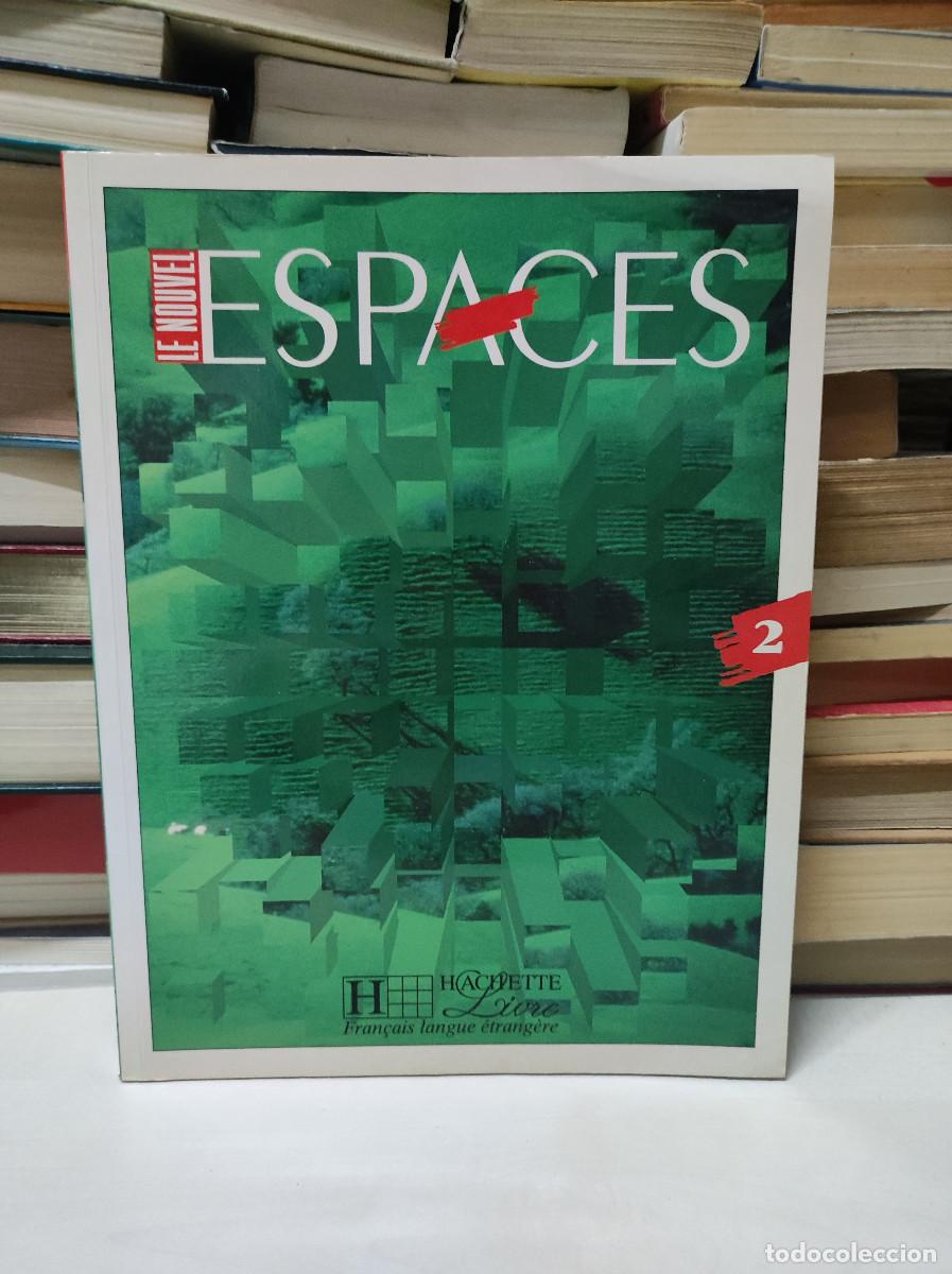 Libros: LE NOUVEL ESPACES 2. M&eacute;thode de Fran&ccedil;ais. CAPELLE, Guy / GIDON, No&euml;lle - Foto 1