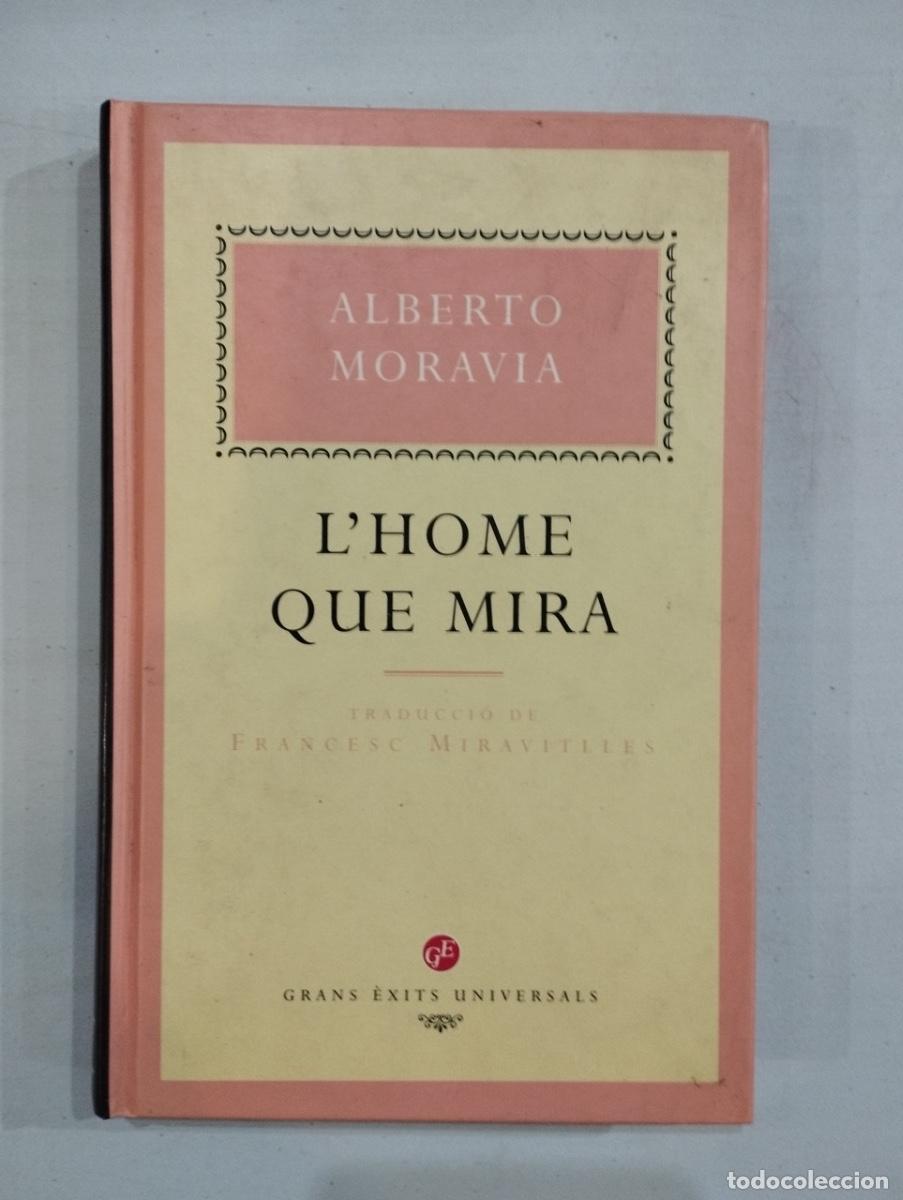 Libros: Alberto Moravia - Lhome que mira - Foto 1