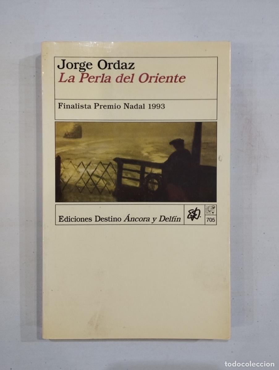 Libros: Jorge Ordaz - La perla del oriente - Foto 1
