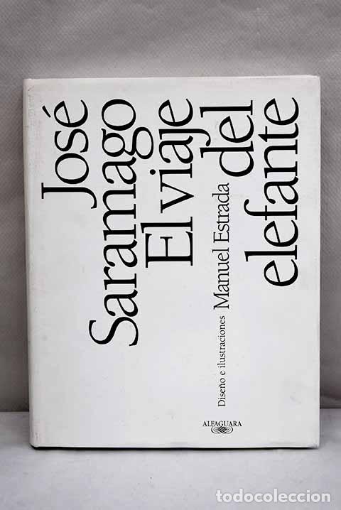 Libros: El viaje del elefante.- Saramago, Jos&eacute; - Foto 1
