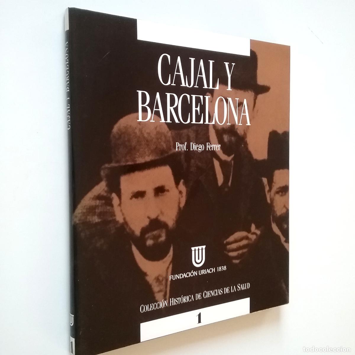 Libros: Diego Ferrer - Cajal y Barcelona - Foto 1