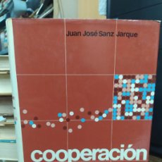 Libros: COOPERACIÓN. ED. 1974. J. J. SANZ JARQUE. ART548-1212. Lote 380609494