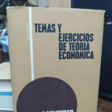 Libros: TEMAS Y EJERCICIOS DE TEORIA ECONOMICA. SCHNEIDER. L25813-129. Lote 380610899