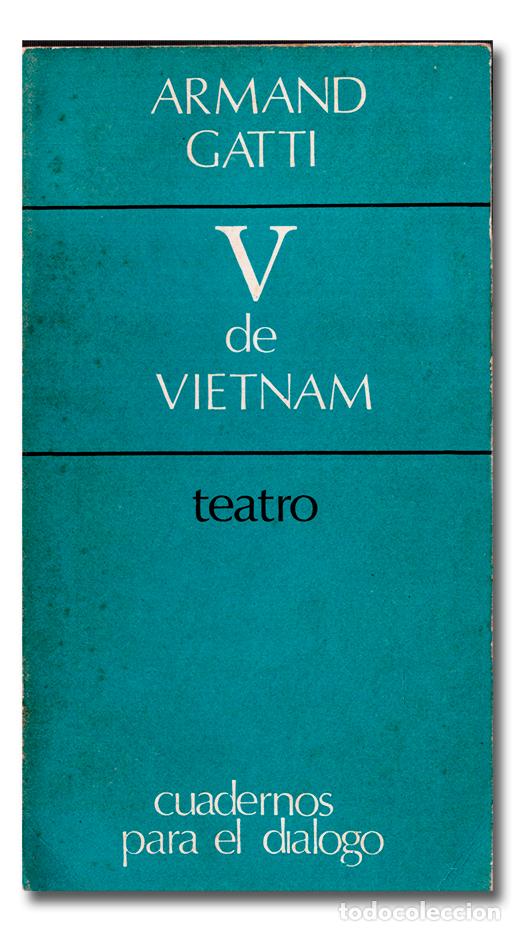 Libros: GATTI (Armand). V de Vietnam - Foto 1