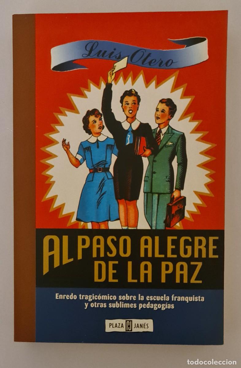 Libros: Al paso alegre de la paz. Luis Otero - Foto 1