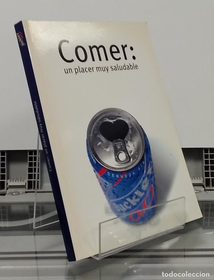 Libros: Comer: un placer muy saludable - Foto 1