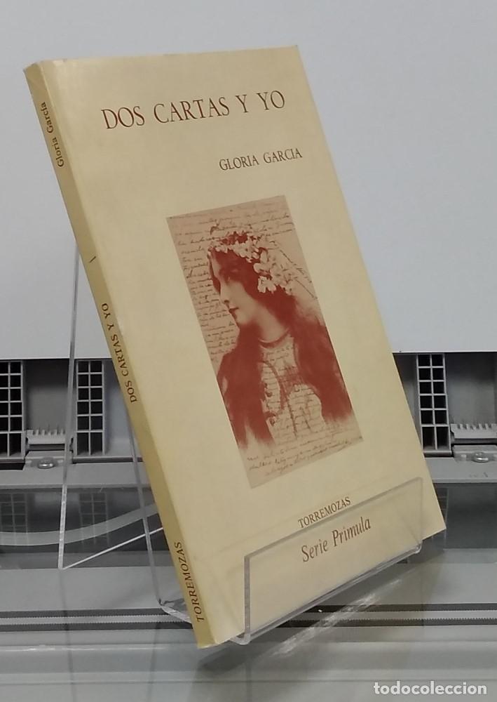 Libros: Dos cartas y yo - Gloria Garc&iacute;a - Foto 1