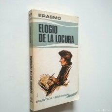 Libros: ELOGIO DE LA LOCURA - ERASMO DE ROTTERDAM. Lote 380769814