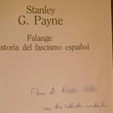 Libros: FALANGE HISTORIA DEL FASCISMO ESPAÑOL. STANLEY G. PAYNE. DEDICADO POR EL AUTOR.. Lote 380769919