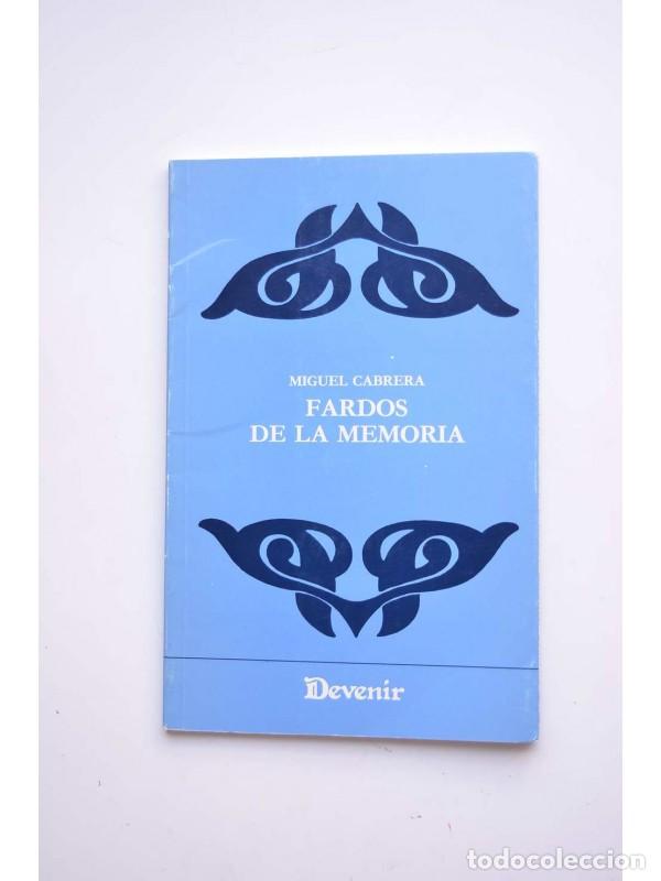 Libros: Fardos de la memoria - CABRERA, Miguel - Foto 1
