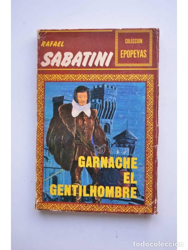 Libros: Garnache el gentilhombre - SABATINI, Rafael - Foto 1