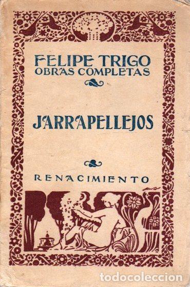 Libros: Jarrapellejos - Trigo, Felipe - Foto 1