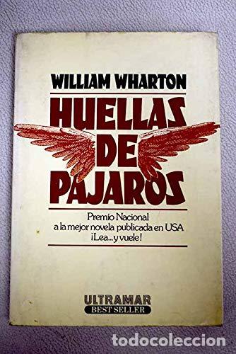 Libros: HUELLAS DE P&Aacute;JARO - Wharton,William - Foto 1