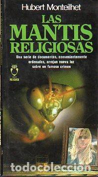 Libros: LAS MANTIS RELIGIOSAS - Monteilhet,Hubert - Foto 1