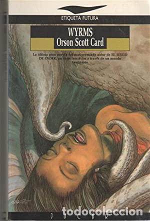 Libros: WYRMS - Card,Orson Scott - Foto 1