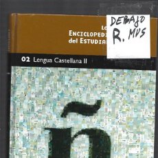 Libros: LA ENCICLOPEDIA DEL ESTUDIANTE 2 LENGUA CASTELLANA. Lote 380822474