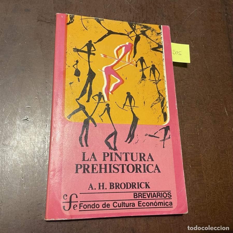 Libri di seconda mano: La pintura prehist&oacute;rica - A. Houghton Brodrick