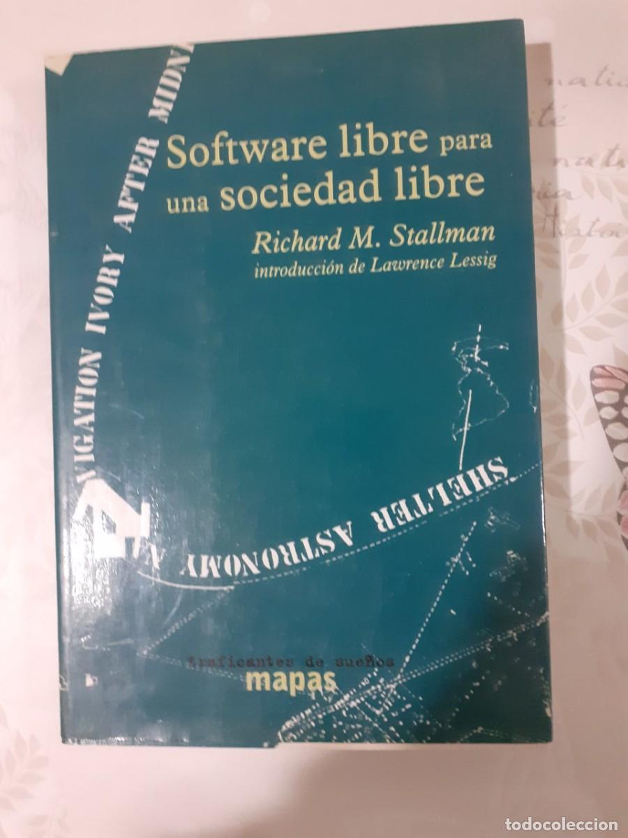 Libros: Software libre para una sociedad libre -- Richard M. Stallman - Foto 1